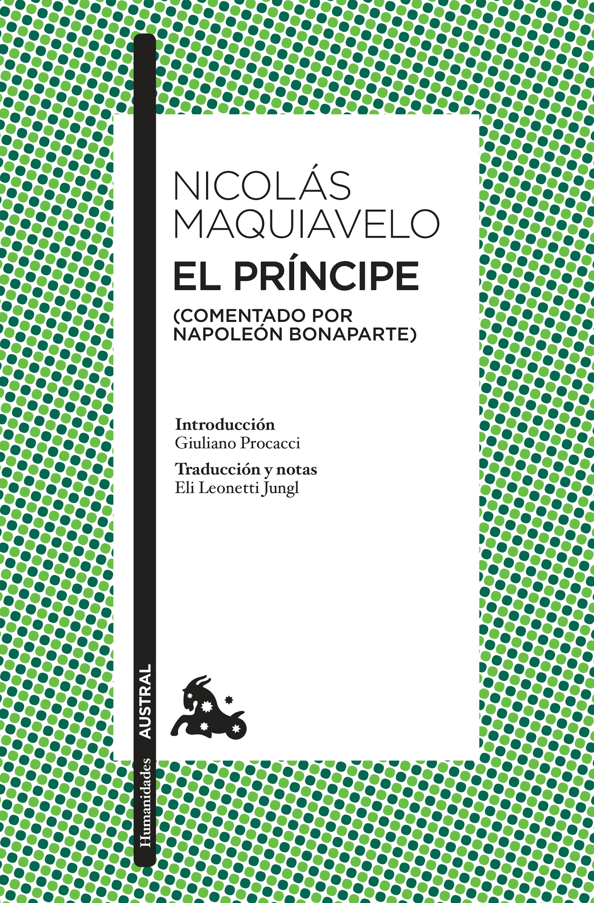 Book cover image for El príncipe (Comentado por Napoleón Bonaparte) / The Prince (Commented by Napoleon Bonaparte) ISBN: 9786070735127